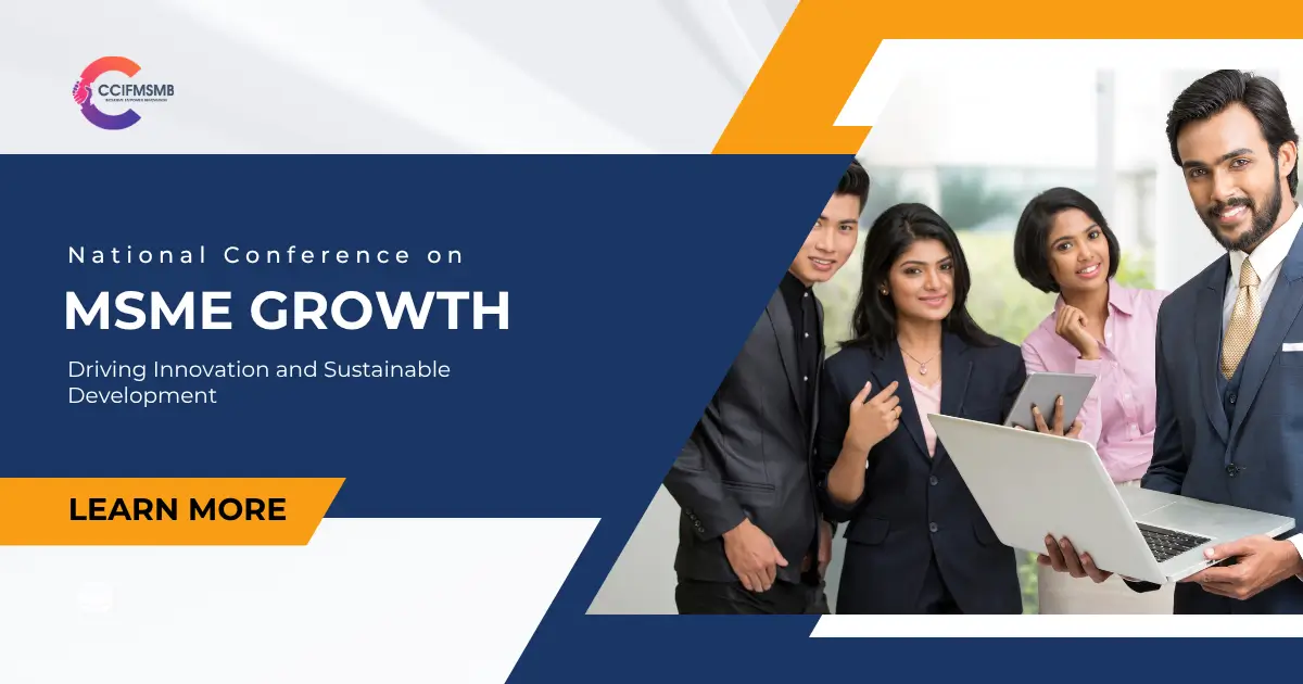 CCIFMSMB national conference with MSME entrepreneurs and policymakers